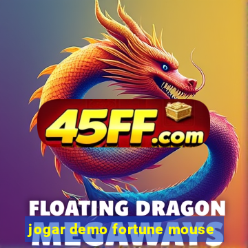 jogar demo fortune mouse